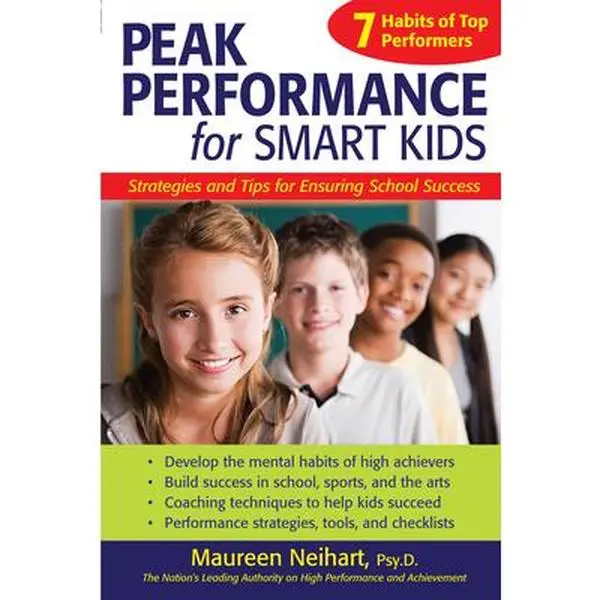 USED Book - Peak Performance for Smart Kids: Strategies and Tips for Ensuring School Success by Neihart, Maureen (Paperback) - english