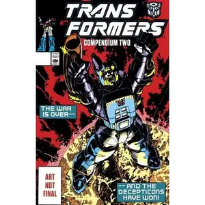 The Transformers Compendium Vol. 2 -- Bob Budiansky - Paperback