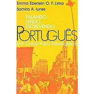 USED-Falando...Lendo...Escrevendo...Portugues Livro Do Aluno: Um Curso Para Estrangeiros (Portuguese Edition) by Emma Eberlein O.F. Lima (Paperback)
