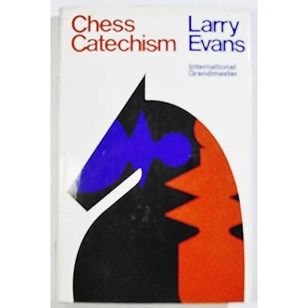 USED Book - Chess Catechism by Larry evans (Hardcover) - english