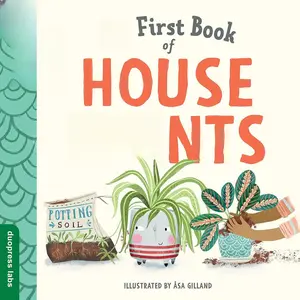 Terra Babies at Home My First Book of Houseplants Eco-Friendly Plant Book for Curious Young Minds Illustrated by Åsa Gilland