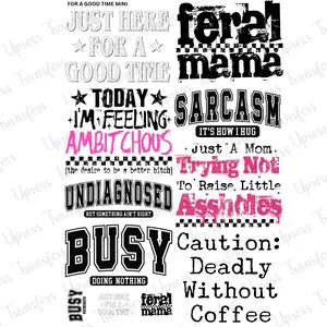 For A Good Time Mini DTF Transfer Gang Sheet 24.5" Wide x 36" Long Direct To Film Trendy Vibrant Designs for Stylish Wardrobe