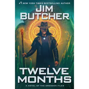 Twelve Months -- Jim Butcher - Hardcover