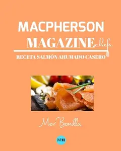 USED-Macpherson Magazine Chef's - Receta Salm?n ahumado casero by Magazine, MacPherson (Paperback)