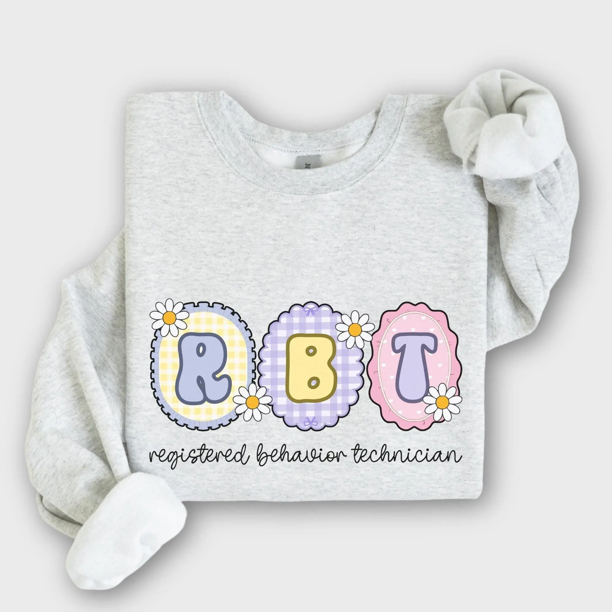 RBT T-Shirt & Sweatshirt - Registered Behavior Technician Crewneck, Behavior Analyst Pullover, ABA Therapist Gift, Behavior Tech Sweater