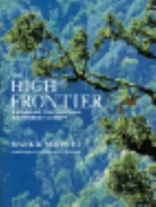 USED-The High Frontier: Exploring the Tropical Rainforest Canopy by Mark Moffett (Hardcover)