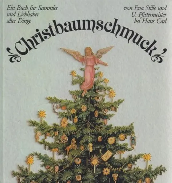 USED-Christbaumschmuck Ein Buch fur Sammler und Liebhaber alter Dinge Mit 507 Abbildungen und 30 Farbtafeln by Eva und Ursula Pfistermeister: Stille (Hardcover)