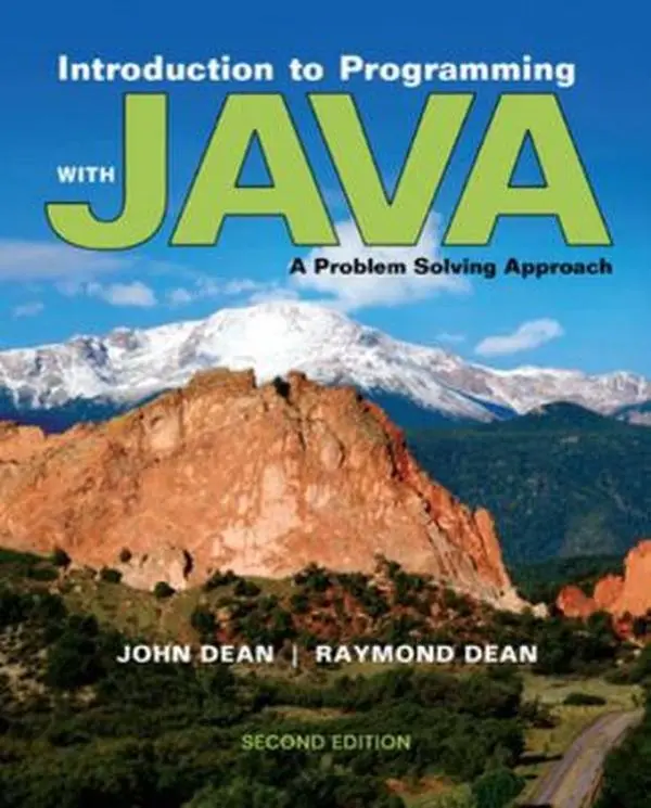 USED Book - Introduction to Programming with Java: A Problem Solving Approach by Dean, Ray (Paperback) - english