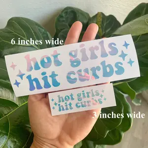 Hot Girls Hit Curbs Vinyl Decal | Water Bottle, Funny Car Sticker, Laptop Bumper Sticker | Holographic Y2K Aesthetic Baddie Stars Stickers