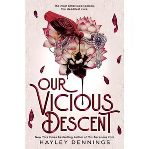 Our Vicious Descent -- Hayley Dennings, Hardcover