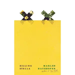 Killing Stella -- Marlen Haushofer - Paperback