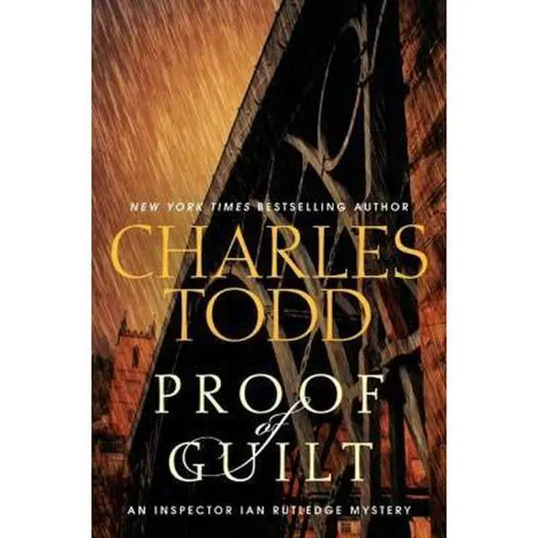 USED Book - Proof of Guilt: An Inspector Ian Rutledge Mystery by Charles Todd (Hardcover) - english