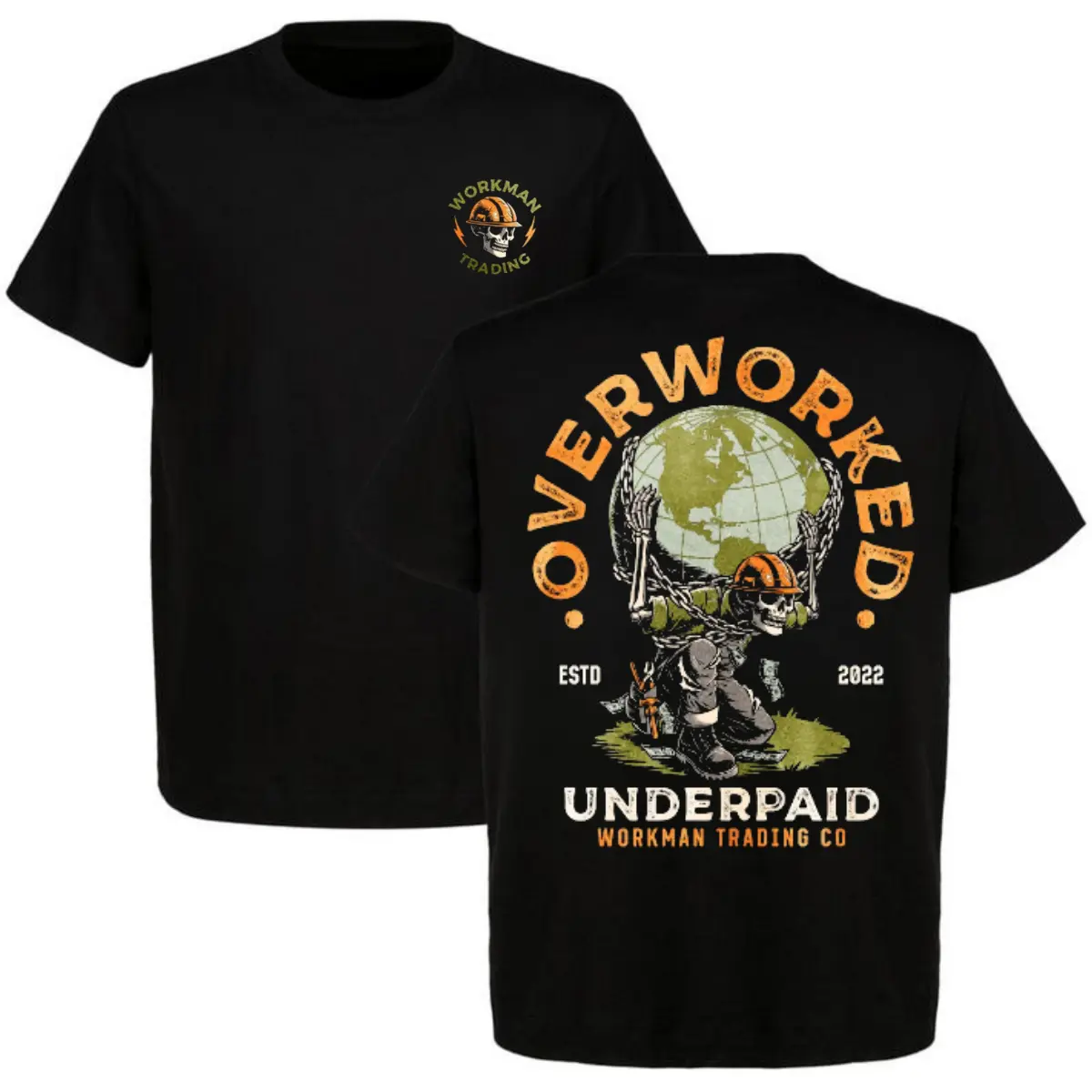 WORKMAN Short-Sleeve Round Neck Casual Streetwear Top, Overworked Underpaid Skeleton Globe Chains Funny Graphic Tee for Blue Collar Workers, Labor Hustle Design by Workman Trading (Black), Menswear, Shortsleeve, Tshirt, Clothes, Bold Prints, Heavy Cotton
