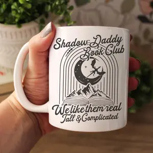 Shadow Daddy Book Club Bookish Mug Book Trope Gift Funny Bookish Mug Romantasy Reader Light Academia Smut Reader Romantasy Bookworm