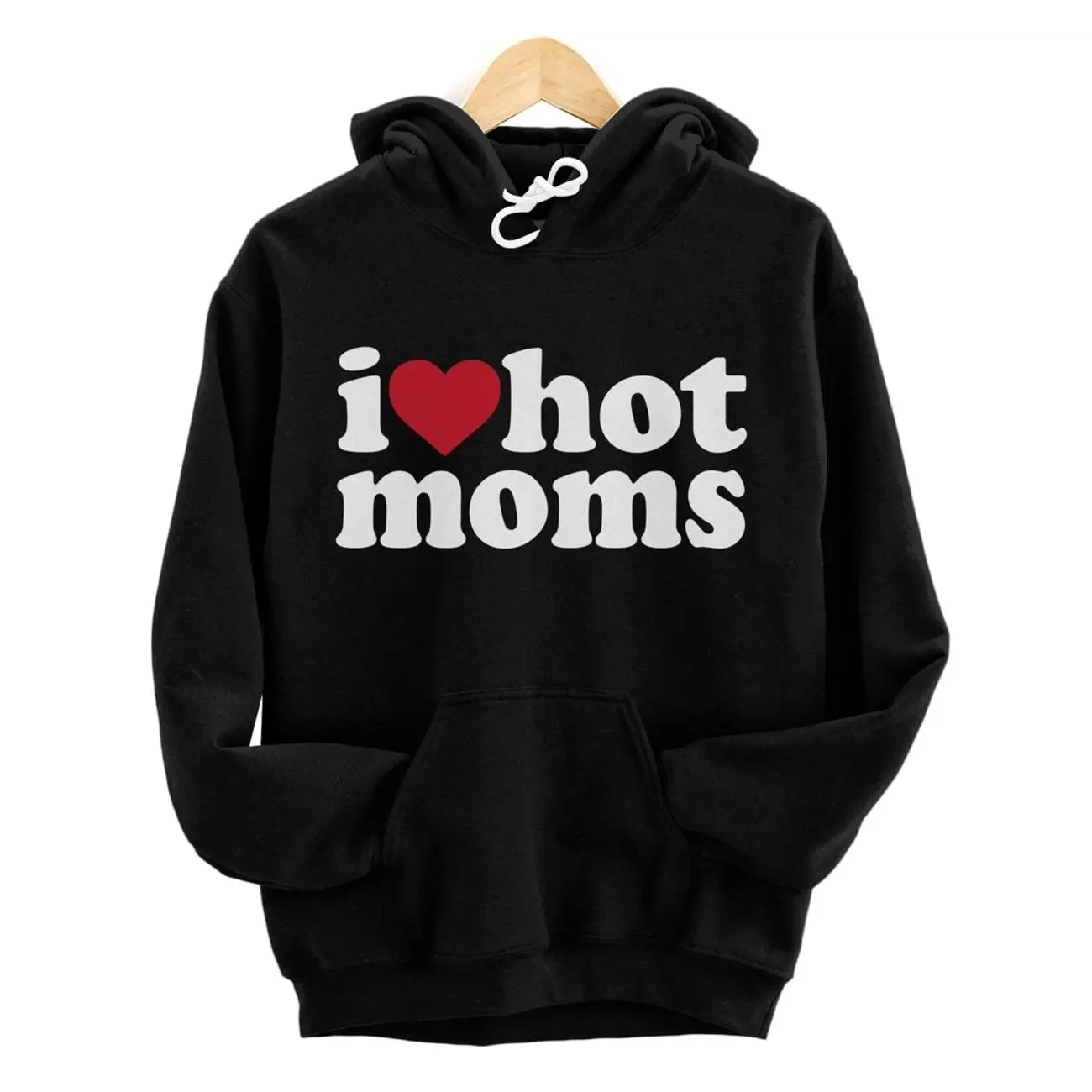 I Love Hot Moms I Heart Hot Moms Hoodie, Sweatshirt, T-Shirt