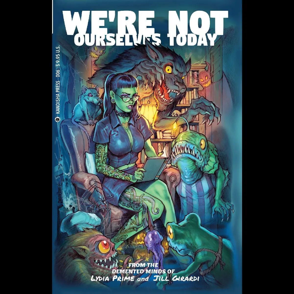 We're Not Ourselves Today: 13 Pulp Horror Tales by Lydia Prime and Jill Girardi