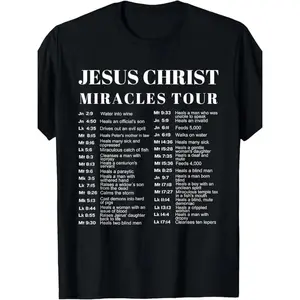 Jesus Christ Miracles Tour T Shirt for Men and Women Cotton Crew Neck Tee Daily Casual Wear