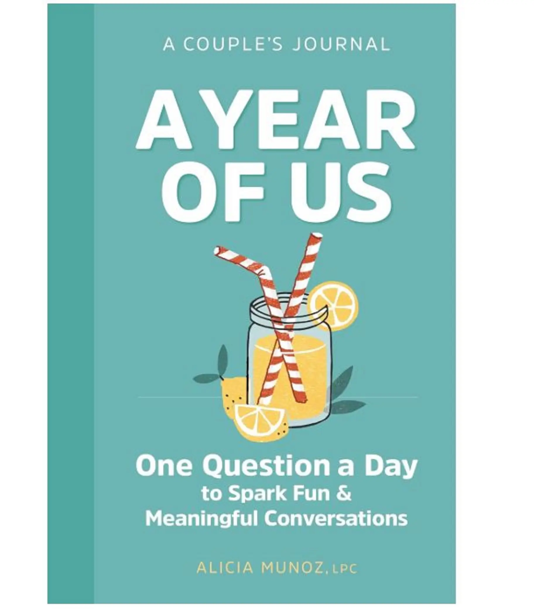 A Year of Us: A Couple's Journal with 365 Questions to Spark Fun and Meaningful Conversations for Couples Daily Prompts Relationship