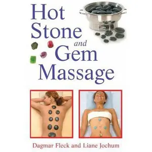 USED-Hot Stone and Gem Massage by Fleck, Dagmar (Paperback)