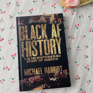 Black AF History: The Un-Whitewashed Story of America Hardback Book by Michael Harriot - Office Stationery Gift, Eye-Opening Essential Reading for National History Enthusiasts