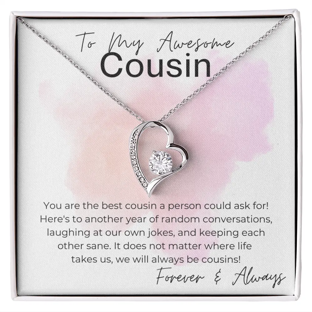 We Will Always Be Cousins - Gift For Female Cousin - Heart Pendant Necklace