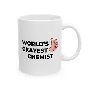 Taglines Gift Co. - World's Okayest Chemist 11 oz Ceramic Mug - Novelty Coffee Tea Cup