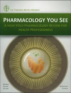 USED-Pharmacology You See: A High-Yield Pharmacology Review for Health Professionals by Andrew W. Browne (Paperback)