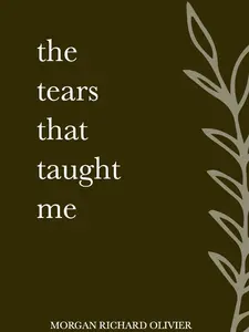 The Tears That Taught Me