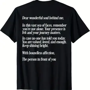 Positive Message Graphic Print T-Shirt - "Dear Person Behind Me" Quote, Adult Casual Loose Fit Crew Neck Short Sleeve Top, 220g Pure Comfort Material, Machine Washable, All-Season Wear Cotton Fabric Menswear Soft