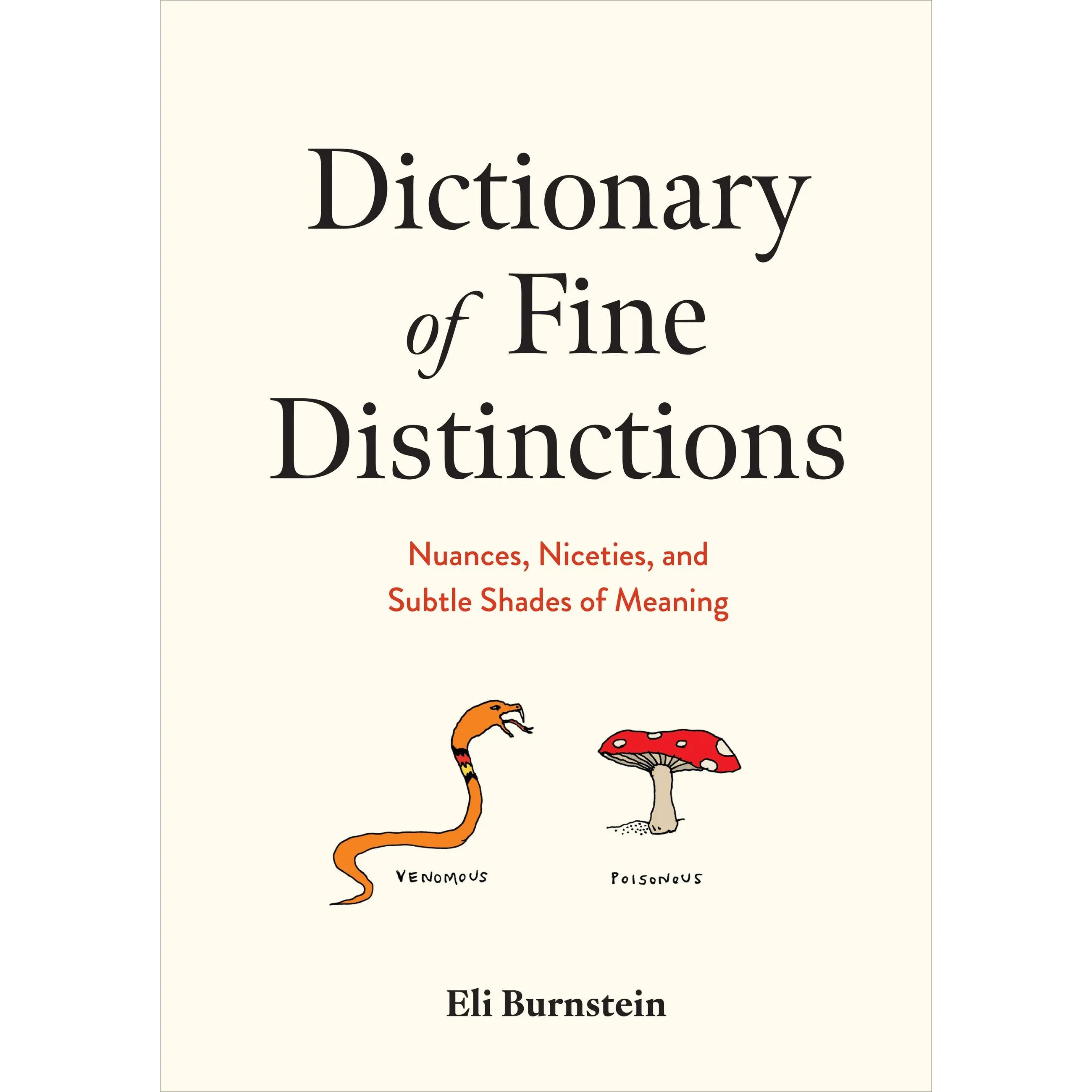 Dictionary of Fine Distinctions by Eli Burnstein [Hardcover Book]