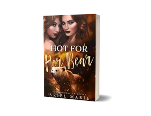 Hot for Her Bear (The Montana Grizzlies 1) A FF Bear Shifter Paranormal Romance by Ariel Marie- signed paperback