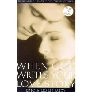 USED-When God Writes Your Love Story by Eric Ludy (Paperback)