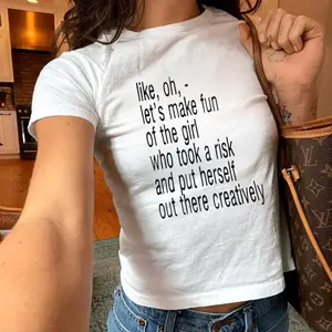 Sarcastic Quote Baby Tee, Funny Statement Graphic Shirt, Y2K Aesthetic Text Tee, Trendy Minimalist Slim Fit Top, Gift for Women