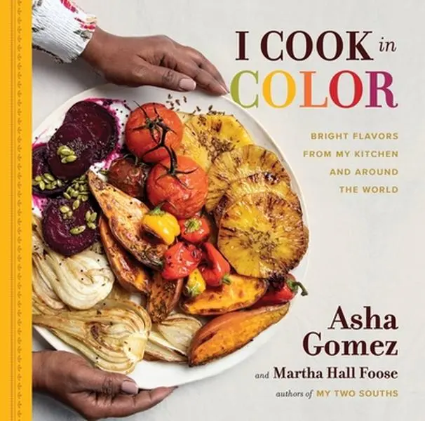 USED Book - I Cook in Color: Bright Flavors from My Kitchen and Around the World by Gomez, Asha (Hardcover) - english