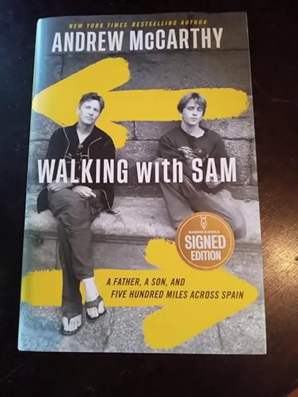 USED Book - Walking With Sam - A Father, A Son, And Five Hundred Miles Across Spain - SIGNED EDITION by Andrew McCarthy (Unknown) - english