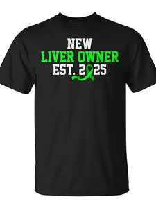 New Liver Owner Est 2025 Liver Transplant Recipient Soft Everyday & Christmas Eve Outfit Seasonal Casual Wear Festive Design Comfortable Fit Short Sleeve Top