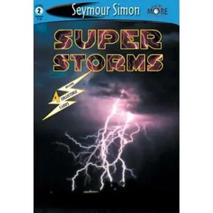 USED-Seemore Readers: Super Storms - Level 2 by Simon, Seymour (Paperback)