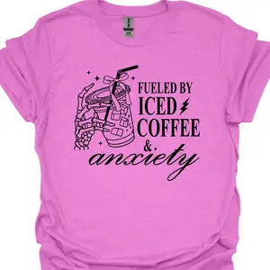 Fueled By Iced Coffee and Anxiety Graphic Tshirt, Funny Anxiety Graphic Tee Unisex Apparel, Relaxed Fit, Soft Print