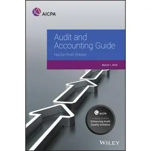 USED-Audit and Accounting Guide: Not-For-Profit Entities, 2018 by Aicpa (Paperback)