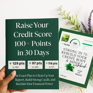 Credit Rebuild Starter Bundle – Strong in 75 Workbook + Raise Your Credit Score in 30 Days