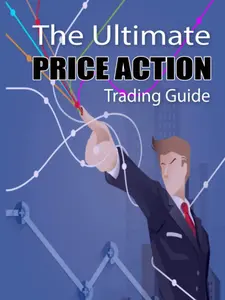 The Ultimate Price Action Trading Guide Paperback