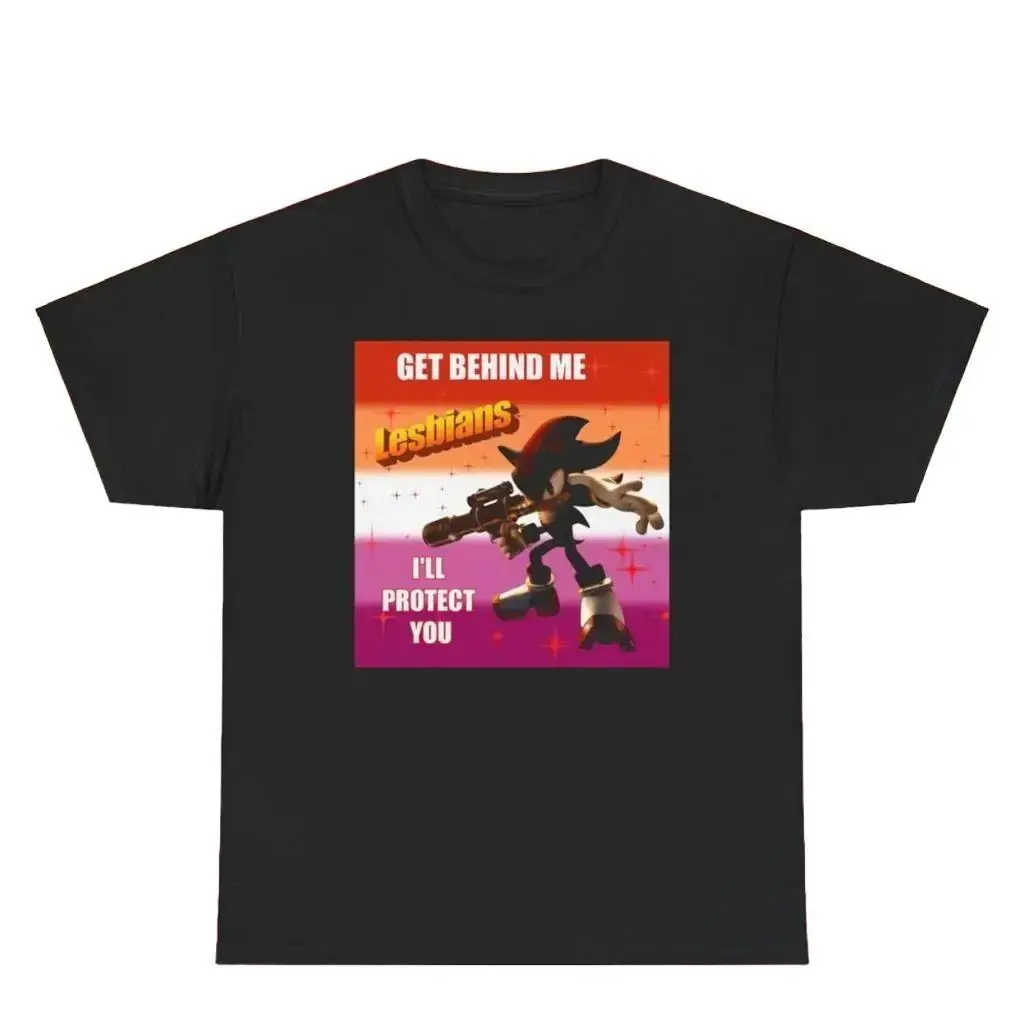 Get Behind Me LESBIANS I'll Protect You Shadow the Hedgehog Meme Shirt, Funny Wlw Graphic Tee Tops Underwear Crewneck Menswear T Shirt Casual Collar