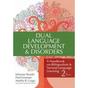 USED-Dual Language Development & Disorders: A Handbook on Bilingualism & Second Language Learning, Second Edition by Paradis, Johanne (Paperback)