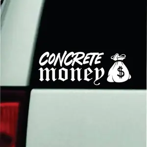 Concrete Money Car Decal Truck Bumper Sticker Window Windshield Vinyl JDM Union Job Men Blue Collar