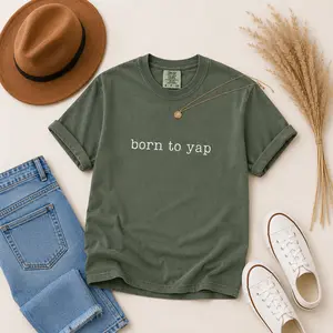 Comfort Colors Born to Yap Shirt, Yapper T-shirt, Funny Mom Shirt, Sarcastic Tee, Yapping Shirt, Gift for Yapper Mom, Meme Shirt - Printfamily