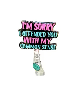 Sorry I Offended You Badge Reel with Retractable Swivel Alligator Clip 2 Inch Compact Design for Humorous Accessories