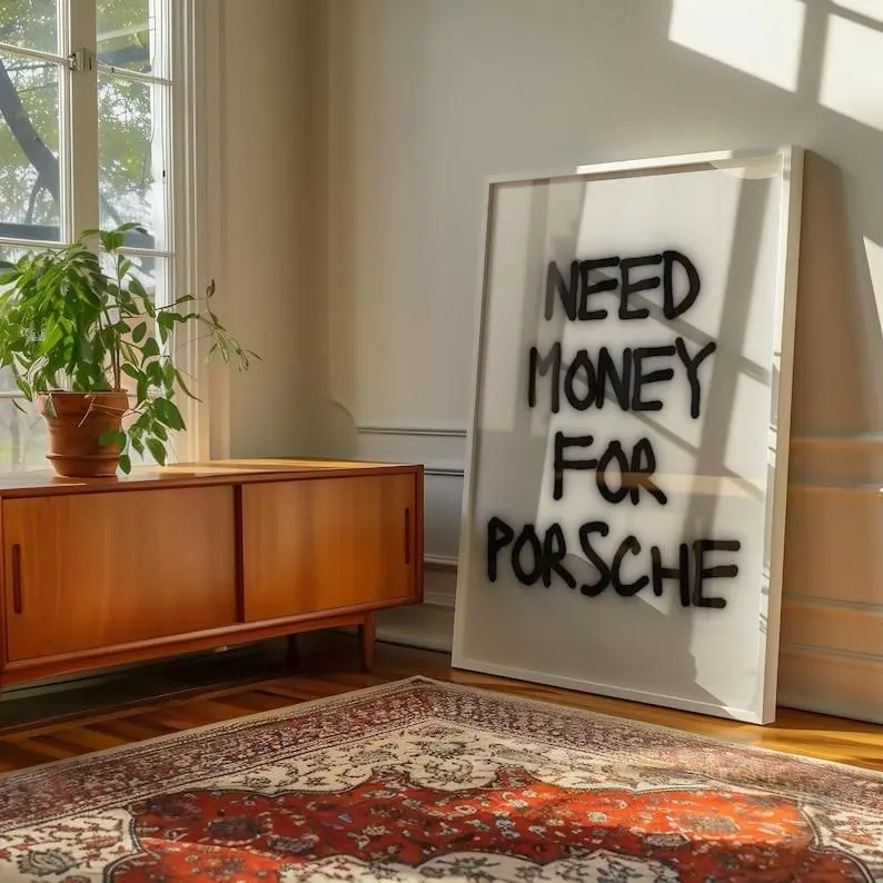 [Up to 65% Off][Free Shipping][No Frame] Need Money For Porsche Graphic Paper Poster, Trendy Mid-Century Print, Glossy Nature Wall Art, Home Decor Ornaments_1