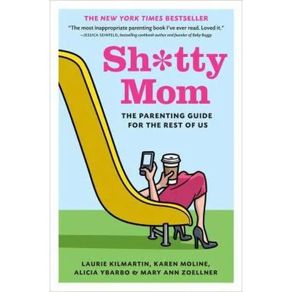 USED Book - Sh*tty Mom: The Parenting Guide for the Rest of Us by Kilmartin, Laurie (Hardcover) - english