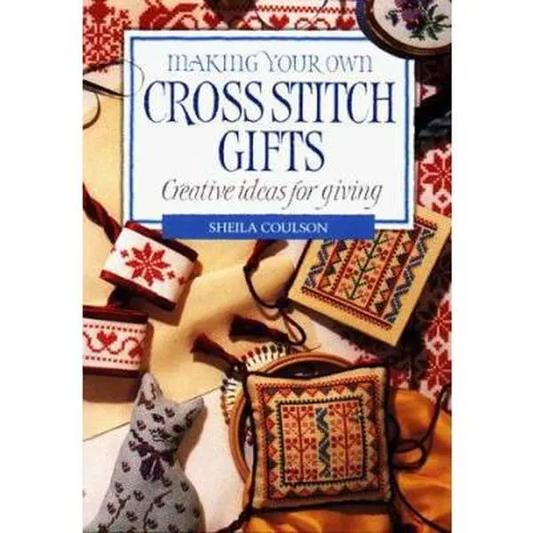 USED Book - Making Your Own Cross Stitch Gifts: Creative Ideas For Giving by Sheila Coulson (Paperback) - english