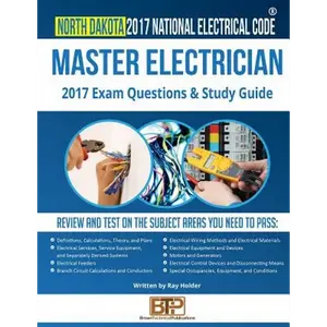 North Dakota 2017 Master Electrician Study Guide - Paperback